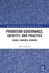 Probation Governance, Identity, and Practice