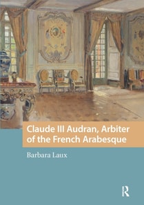 Claude III Audran, Arbiter of the French Arabesque