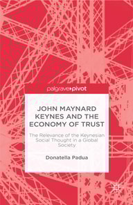 John Maynard Keynes and the Economy of Trust