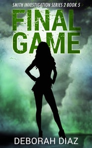 Final Game: Smith Investigation Series 2 Book 5