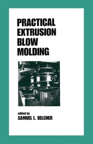 Practical Extrusion Blow Molding