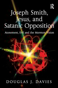 Joseph Smith, Jesus, and Satanic Opposition