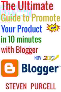 Ultimate Guide to Promote Your Product in 10 Minutes with Blogger