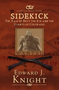 Sidekick: The Tale of Billy the Kid and the Giants of Colorado