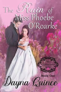 Ruin of Miss Phoebe O'Roarke