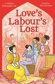 Shakespeare's Tales: Love's Labour's Lost