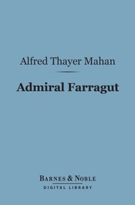 Admiral Farragut (Barnes & Noble Digital Library)