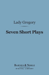 Seven Short Plays (Barnes & Noble Digital Library)