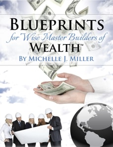 Blueprints for Wise Master Builders of Wealth