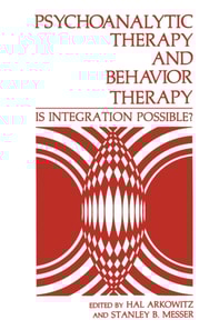 Psychoanalytic Therapy and Behavior Therapy