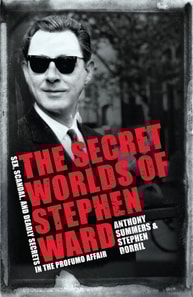 Secret Worlds of Stephen Ward