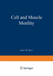 Cell and Muscle Motility