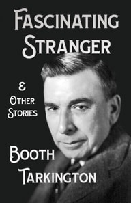 Fascinating Stranger and Other Stories