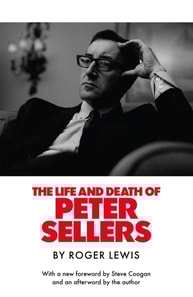Life and Death of Peter Sellers