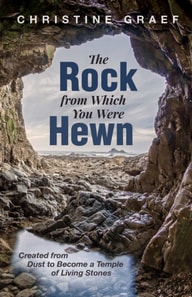 Rock from Which You Were Hewn