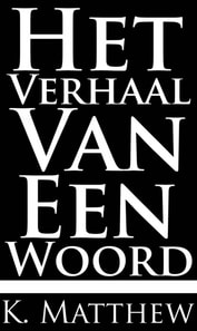 Het Verhaal Van Een Woord