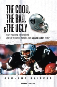 Good, the Bad, & the Ugly: Oakland Raiders