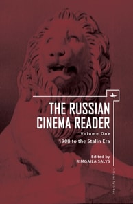 Russian Cinema Reader (Volume I)