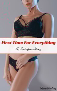 First Time For Everything: A Swingers Story