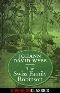 Swiss Family Robinson (Diversion Illustrated Classics)