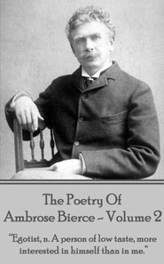 Poetry Of Ambrose Bierce - Volume 2