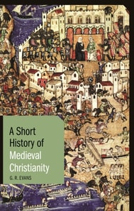 Short History of Medieval Christianity