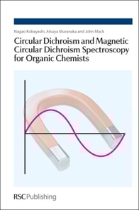 Circular Dichroism and Magnetic Circular Dichroism Spectroscopy for Organic Chemists