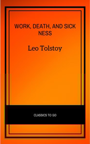 Work, Death, and Sickness