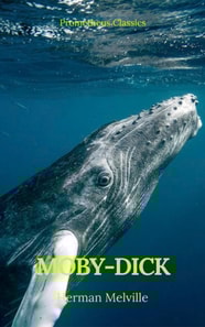 Moby-Dick (Best Navigation, Active TOC) (Prometheus Classics)