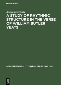 Study of Rhythmic Structure in the Verse of William Butler Yeats