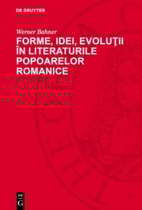 Forme, idei, evoluţii în literaturile popoarelor romanice