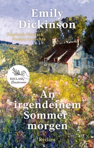 An irgendeinem Sommermorgen. Poems/Gedichte. Englisch/Deutsch