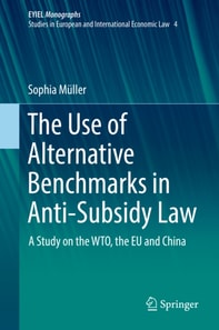 Use of Alternative Benchmarks in Anti-Subsidy Law