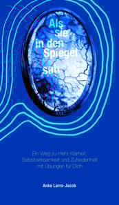 Als sie in den Spiegel sah