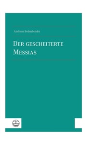 Der gescheiterte Messias