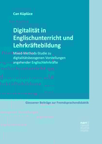 Digitalität in Englischunterricht und Lehrkräftebildung