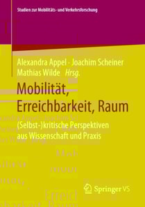 Mobilität, Erreichbarkeit, Raum