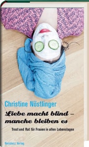 Liebe macht blind - manche bleiben es