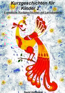 Kurzgeschichten für Kinder 2