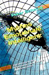 Mythos Emotionale Intelligenz