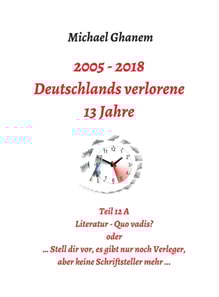 Deutschlands verlorene 13 Jahre