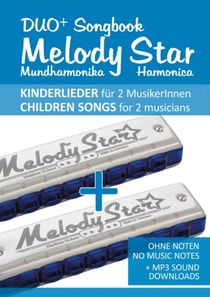 Duo+ Songbook "Melody Star" Mundharmonika / Harmonica - 51 Kinderlieder Duette / Children Songs Duets