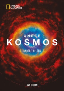 Unser Kosmos. Andere Welten.
