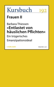 "Entlastet von häuslichen Pflichten"