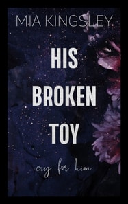 His Broken Toy – Cry For Him