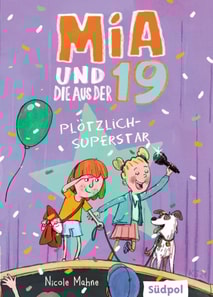 Mia und die aus der 19 - Plötzlich Superstar