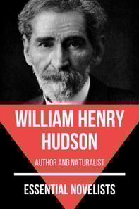 Essential Novelists - William Henry Hudson