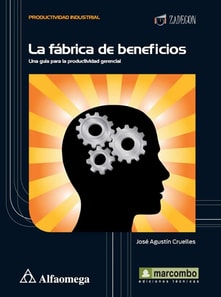 La fábrica de beneficios