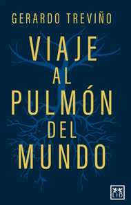 Viaje al pulmon del mundo