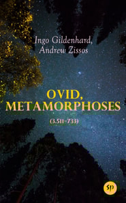 Ovid, Metamorphoses (3.511-733)